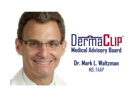 Dr. Mark Waltzman joins DermaClip US' Medical Advisory Board
